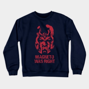 Magneto Was Right Red Design Crewneck Sweatshirt